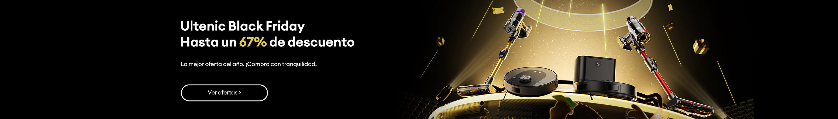 Black Friday Ultenic 2025: Ofertas irresistibles en aspiradoras U20 y T20 Pro